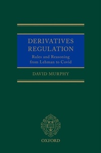 Abbildung von: Derivatives Regulation - OUP Oxford
