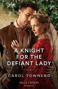 Enlarge image Cover: A Knight For The Defiant Lady - Mills & Boon