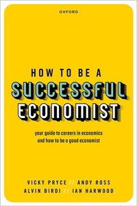 Enlarge image Cover: How to be a Successful Economist - Oxford University Press
