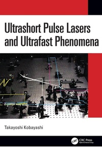 Abbildung von: Ultrashort Pulse Lasers and Ultrafast Phenomena - CRC Press
