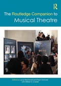 Cover: The Routledge Companion to Musical Theatre - Routledge