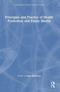 Enlarge image Cover: Principles and Practice of Health Promotion and Public Health - Routledge