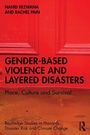 Cover: Gender-Based Violence and Layered Disasters - Routledge
