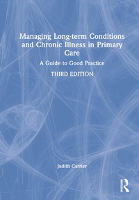 Abbildung von: Managing Long-term Conditions and Chronic Illness in Primary Care - Routledge