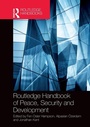Cover: Routledge Handbook of Peace, Security and Development - Routledge