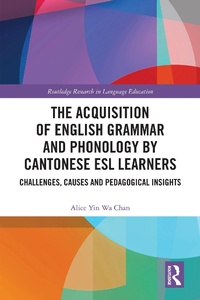 Abbildung von: The Acquisition of English Grammar and Phonology by Cantonese ESL Learners - Routledge