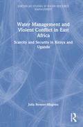 Cover: Water Management and Violent Conflict in East Africa - Routledge
