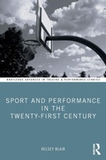 Cover: Sport and Performance in the Twenty-First Century - Routledge