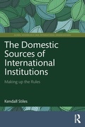 Cover: The Domestic Sources of International Institutions - Routledge