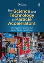 Cover: The Science and Technology of Particle Accelerators - CRC Press