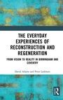 Cover: The Everyday Experiences of Reconstruction and Regeneration - Routledge