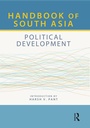 Cover: Handbook of South Asia: Political Development - Routledge India