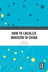Abbildung von: How to Localize Marxism in China - Routledge