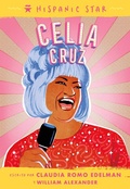Cover: Hispanic Star en espa&ntilde;ol: Celia Cruz - Roaring Brook Press
