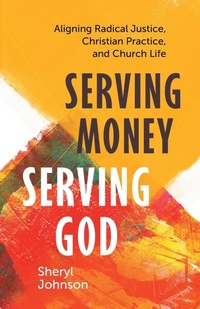 Enlarge image Cover: Serving Money, Serving God - Fortress Press,U.S.