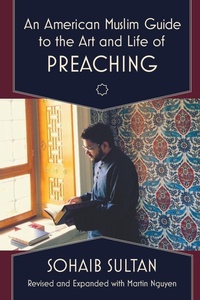 Enlarge image Cover: An American Muslim Guide to the Art and Life of Preaching - Fortress Press,U.S.