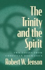 Cover: The Trinity and the Spirit - Fortress Press,U.S.