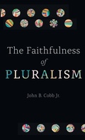 Cover: The Faithfulness of Pluralism - Fortress Press,U.S.
