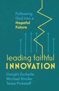 Enlarge image Cover: Leading Faithful Innovation - Fortress Press,U.S.