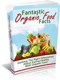 Cover: Fantastic Organic Food Facts - Bibliomundi