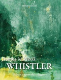 Cover: James McNeill Whistler - Parkstone Press USA, Limited