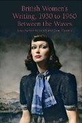 Cover: British Women's Writing, 1930 to 1960 - Liverpool University Press