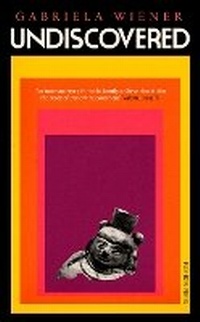 Enlarge image Cover: Undiscovered - Pushkin Press