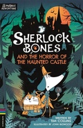 Cover: Sherlock Bones and the Horror of the Haunted Castle - Buster Books