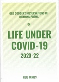 Cover: Life Under COVID-19 2020 -2022 - Independent Publishing Network