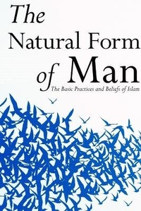 Abbildung von: The Natural Form of Man - Ta-Ha Publishers Ltd