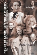 Cover: House of Lords Reform: A History - Peter Lang Verlag