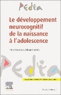 Cover: Le developpement neurocognitif de la naissance a l'adolescence - Masson