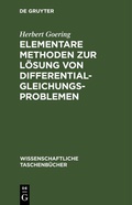 Cover: Elementare Methoden zur L&ouml;sung von Differentialgleichungsproblemen - De Gruyter