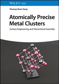 Abbildung von: Atomically Precise Metal Clusters - Wiley-VCH