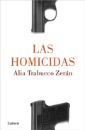 Cover: Las homicidas / When Women Kill - Lumen