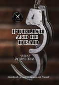 Cover: Publish and Be Dead - APS Books