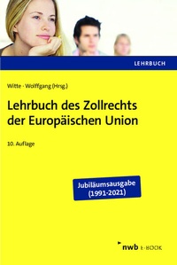 Abbildung von: Lehrbuch des Zollrechts der Europäischen Union - NWB