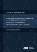 Cover: Consequences of hydroxyl generation by the silica/water reaction - Part II: Global and local Swelling - Part III: Damage and Young's Modulus - KIT Scientific Publishing