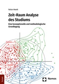 Cover: Zeit-Raum Analyse des Studiums - Tectum Wissenschaftsverlag