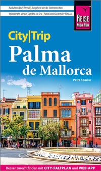 Abbildung von: Reise Know-How CityTrip Palma de Mallorca - Reise Know-How Verlag Peter Rump GmbH