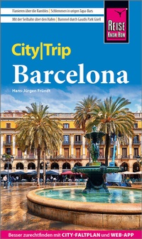 Abbildung von: Reise Know-How CityTrip Barcelona mit 4 Stadtspaziergängen - Reise Know-How Verlag Peter Rump GmbH