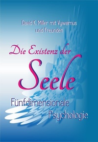 Enlarge image Cover: Die Existenz der Seele - Edition Adamis