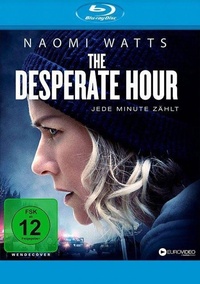 Enlarge image Cover: The Desperate Hour - EuroVideo
