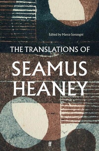 Abbildung von: The Translations of Seamus Heaney - Faber & Faber