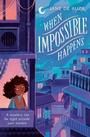 Cover: When Impossible Happens - G.P. Putnam's Sons Books for Young Readers