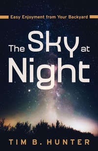 Enlarge image Cover: The Sky at Night - University of Arizona Press