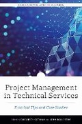 Cover: Project Management in Technical Services - ALA Editions