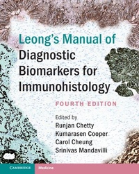 Abbildung von: Leong's Manual of Diagnostic Biomarkers for Immunohistology - Cambridge University Press