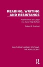 Cover: Reading, Writing and Resistance - Routledge