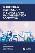 Cover: Blockchain Technology in Supply Chain Management for Society 5.0 - CRC Press